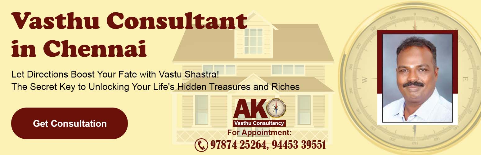 AK Vasthu Consultancy : Vasthu Consultant Chennai